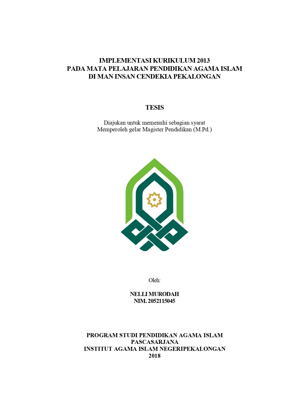 Implementasi Kurikulum 2013 Pada Mata Pelajaran Pendidikan Agama Islam di MAN Insan Cendekia Pekalongan