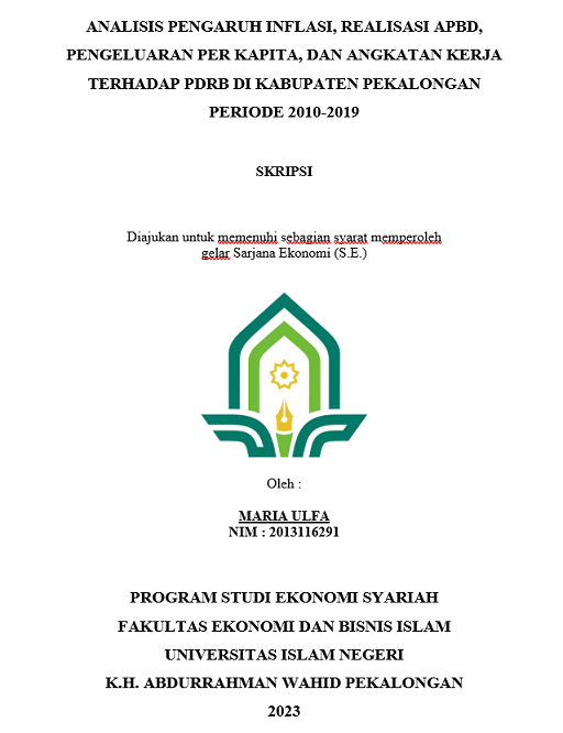 Analisis Pengaruh Inflasi, Realisasi APBD, Pengeluaran Per Kapita, dan Angkatan Kerja Terhadap PDRB di Kabupaten Pekalongan Periode 2010-2019