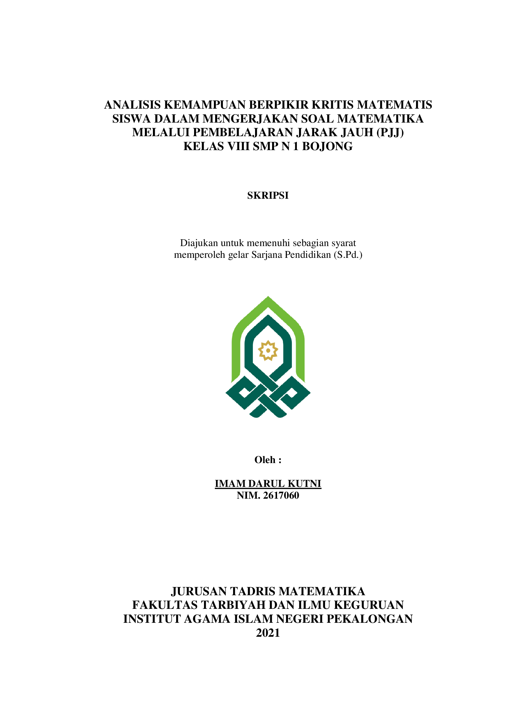 Analisis kemampuan berpikir kritis matematis siswa dalam mengerjakan soal matematika melalui pembelajaran jarak jauh (PJJ) Kelas VIII SMP N 1  Bojong