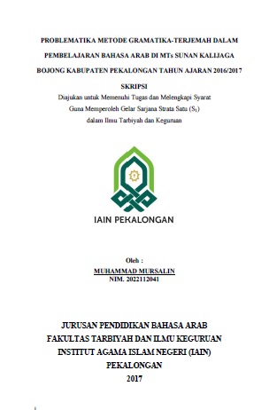 Problematika Metode Gramatika-Terjemah dalam Pembelajaran Bahasa Arab di MTs Sunan Kalijaga Bojong Kabupaten Pekalongan Tahun Ajaran 2016/2017