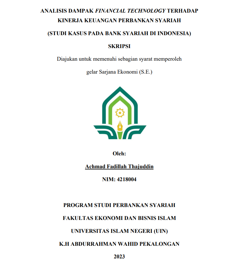 Analisis Dampak Financial Technology Terhadap Kinerja Keuangan Perbankan Syariah (Studi Kasus Pada Bank Syariah di Indonesia)