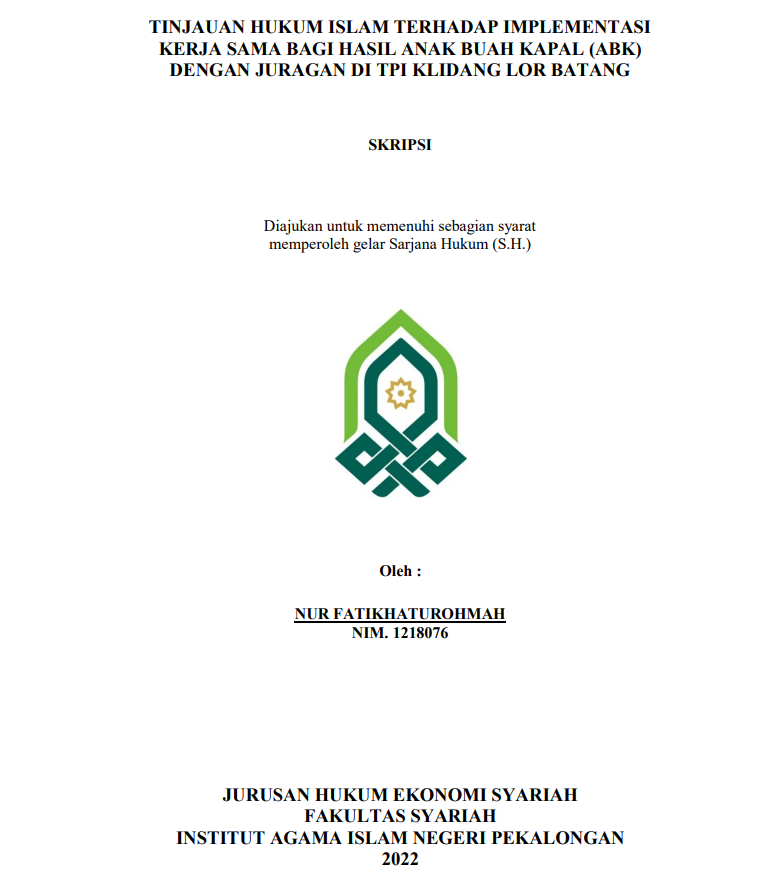 Tinjauan Hukum Islam Terhadap Implementasi Kerja Sama Bagi Hasil Anak Buah Kapal (ABK) dengan Juragan di TPI Klidang Lor Batang