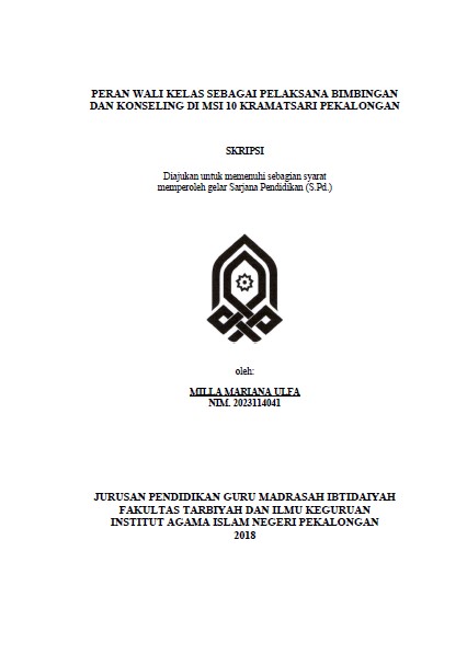 Peran Wali Kelas Sebagai Pelaksanaan Bimbingan Dan Konseling Di MSI 10 Kramatsari Pekalongan