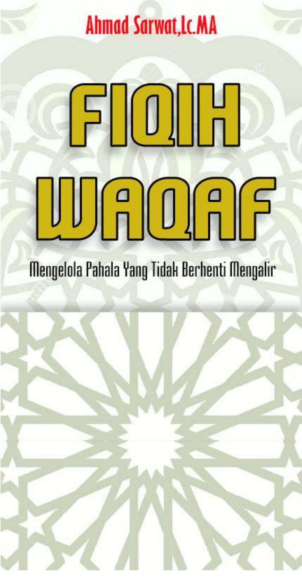 Fiqih Waqaf Mengelola Pahala yang Tidak Berhenti mengalir