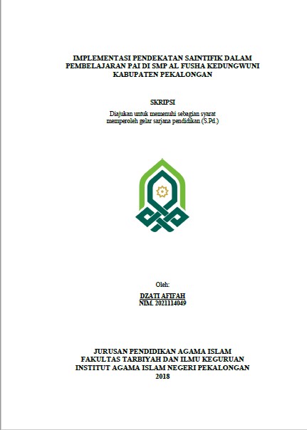 Implementasi Pendekatan Saintifik Dalam Pembelajaran PAI Di SMP AL Fusha Kedungwuni Kabupaten Pekalongan