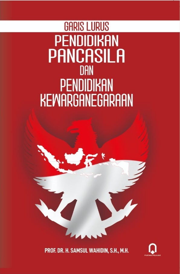 Garis Lurus Pendidikan Pancasila dan Pendidikan Kewarganegaraan