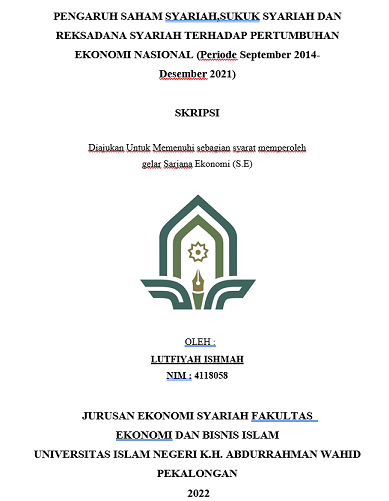 Pengaruh Saham Syariah, Sukuk Syariah Dan Reksadana Syariah Terhadap Pertumbuhan Ekonomi Nasional (Periode September 2014-Desember 2021)