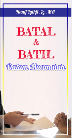 Batal &Batil dalam Muamalah