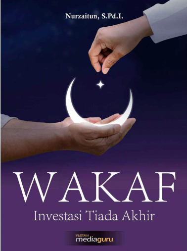 Wakaf : Investasi Tiada Akhir