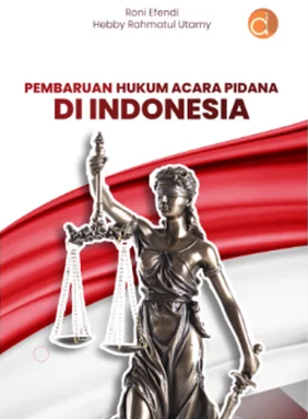 Pembaruan Hukum Acara Pidana di Indonesia