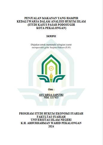 Penjualan Makanan Yang Hampir Kadaluwarsa Dalam Analisis Hukum Islam (Studi Kasus Pasar Podosugih Kota Pekalongan)