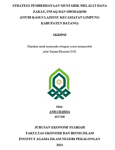 Strategi Pemberdayaan Mustahik Melalui Dana Zakat, Infaq Dan Shodaqoh (Studi Kasus LAZISNU Kecamatan Limpung Kabupaten Batang)