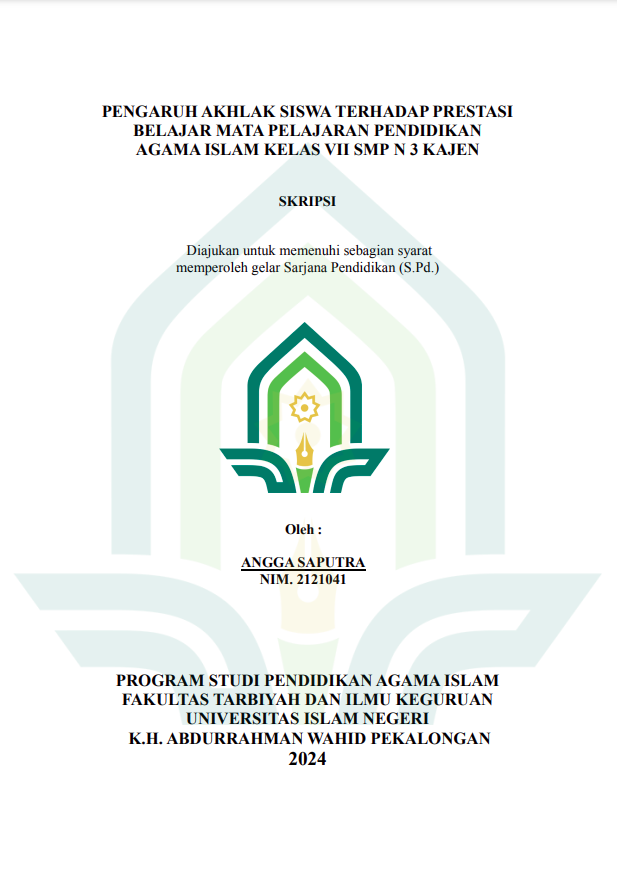 Pengaruh Akhlak Siswa Terhadap Prestasi Belajar Mata Pelajaran Pendidikan Agama Islam Kelas VII SMP N 3 Kajen