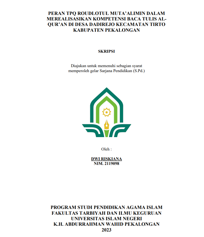 Peran TPQ Roudlotul Muta'alim Dalam Merealisasikan Kompetensi Baca Tulis Al-Qur'an Di Desa Dadirejo Kecamatan Tirto Kabupaten Pekalongan