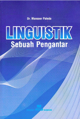 Linguistik : Sebuah Pengantar