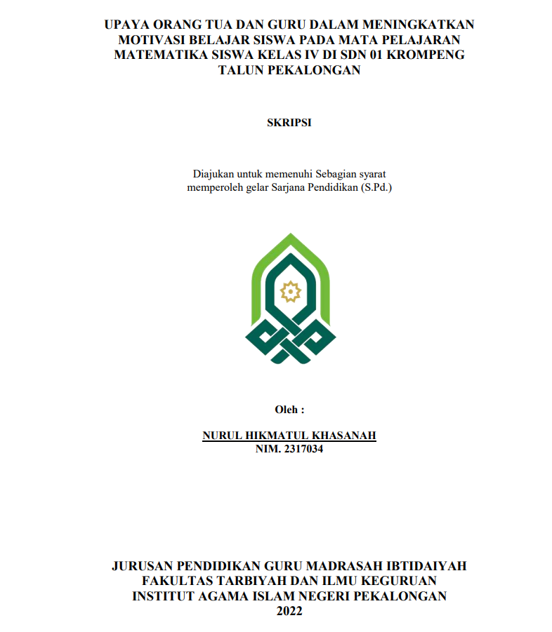 Upaya Orang Tua dan Guru dalam Meningkatkan Motivasi Belajar Siswa pada Mata Pelajaran Matematika Siswa Kelas IV di SDN 0`1 Krompeng Talun Pekaongan