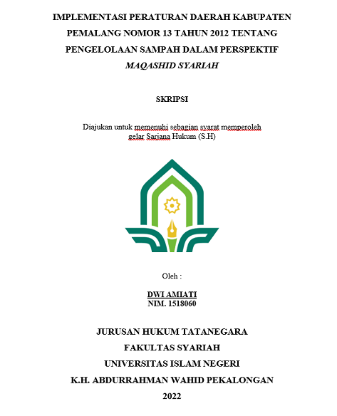 Implementasi Peraturan Daerah Kabupaten Pemalang Nomor 13 Tahun 2012 tentang Pengelolaan Sampah dalam Perspektif Maqashid Syariah