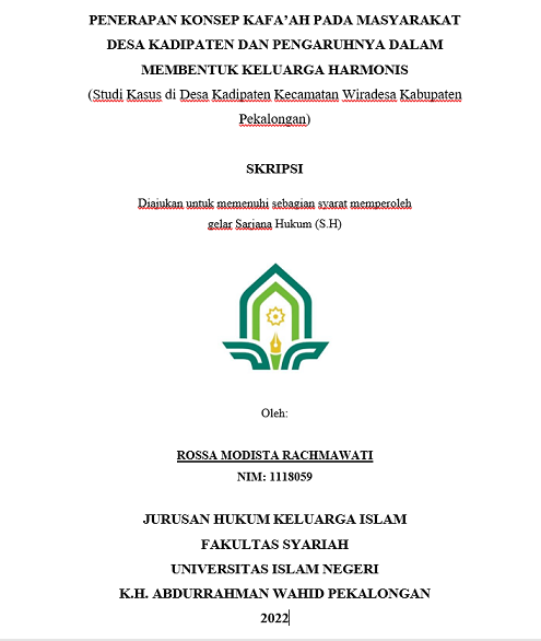 Penerapan Konsep Kafa'ah pada Masyarakat Desa Kadipaten dan Pengaruhnya dalam Membentuk Keluarga Harmonis (Studi Kasus di Desa Kadipaten Kecamatan Wiradesa Kabupaten Pekalongan)