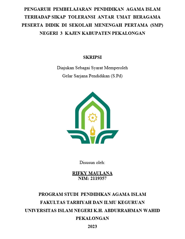 Pengaruh Pembelajaran Pendidikan Agama Islam Terhadap Sikap Toleransi Antar Umat Beragama Peserta Didik di Sekolah Menengah Pertama (SMP) Negeri 3 Kajen Kabupaten Pekalongan