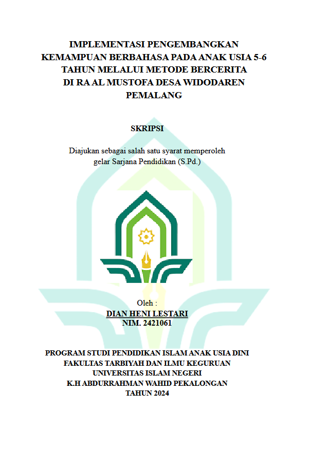 Implementasi Pengembangan Kemampuan Berbahasa Pada Anak Usia 5-6 Tahun Melalui Metode Bercerita Di RA Al Mustofa Desa Widodaren Pemalang