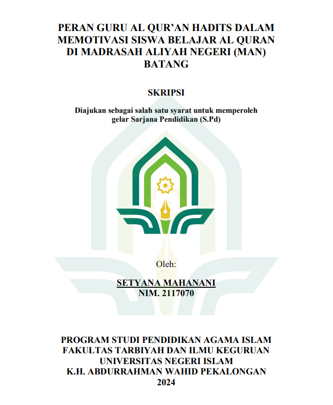 Peran Guru Al-Qur'an Hadist Dalam Memotivasi Siswa Belajar Al-Quran di Madrasah Aliyah Negeri (MAN) Batang