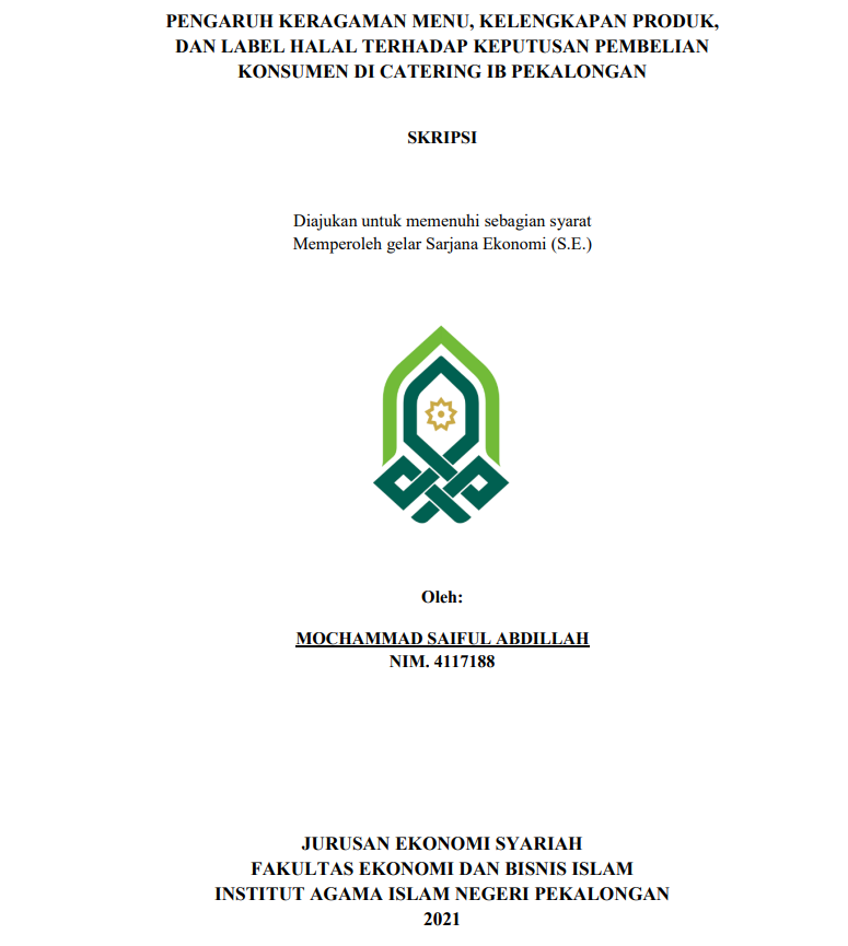 Pengaruh Keragaman Menu, Kelengkapan Produk, Dan Label Halal Terhadap Keputusan Pembelian Konsumen Di Catering IB Pekalongan