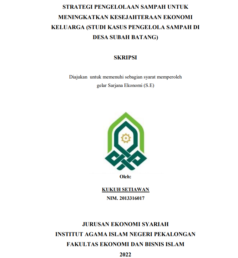 Strategi Pengelolaan Sampah Untuk Meningkatkan Kesejahteraan Ekonomi Keluarga (Studi Kasus Pengelola Sampah Di Desa Subah Batang)