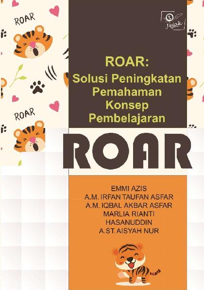 Roar : Solusi Peningkatan Pemahaman Konsep Pembelajaran