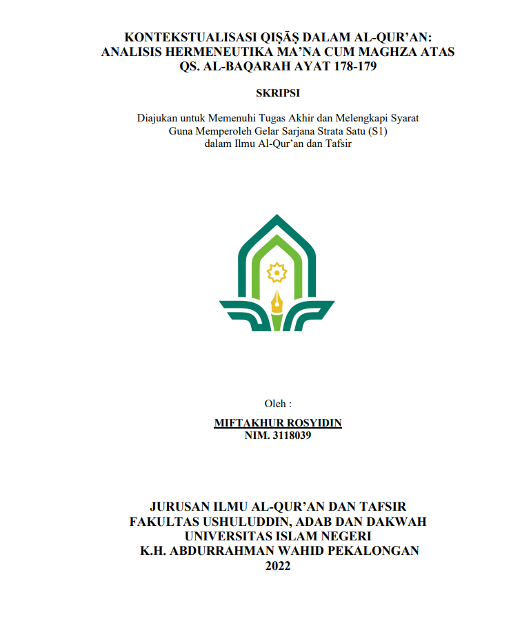 Kontekstualisasi Qisas dalam Al Qur'an : Analisis Hermeneutika Ma'na Cum Maghza Atas QS. Al Baqoroah Ayat 178-179