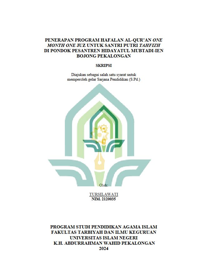 Penerapan Program Hafalan Al-Qur'an One Month One Juz Untuk Santri Putri Tahfidz Di Pondok Pesantren Hidayatul Mubtadi-ien Bojong Pekalongan