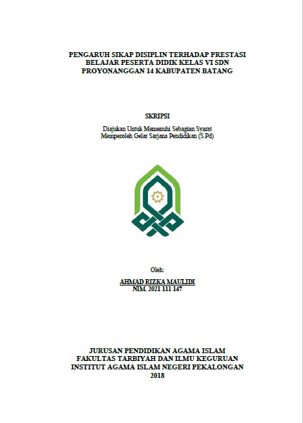 Pengaruh Sikap Disiplin Terhadap Prestasi Belajar Peserta Didik Kelas VI SDN Proyonanggan 14 Kabupaten Batang