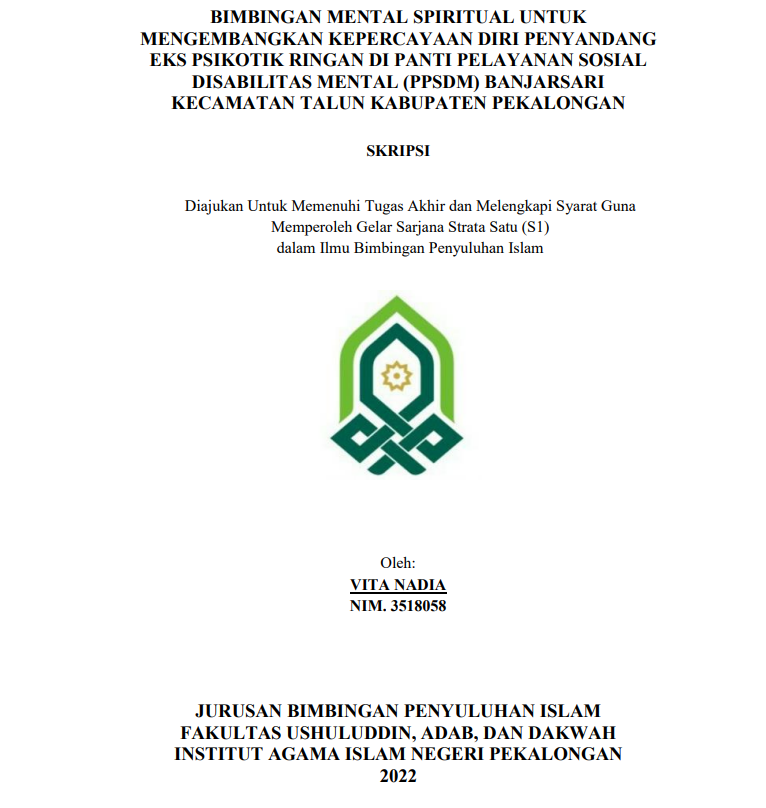 Bimbingan Mental Spiritual Untuk Mengembangkan Kepercayaan Diri Penyandang Eks Psikotik Ringan Di Panti Pelayanan Sosial Disabilitas Mental (PPSDM) Banjarsari Kecamatan Talun Kabupaten Pekalongan