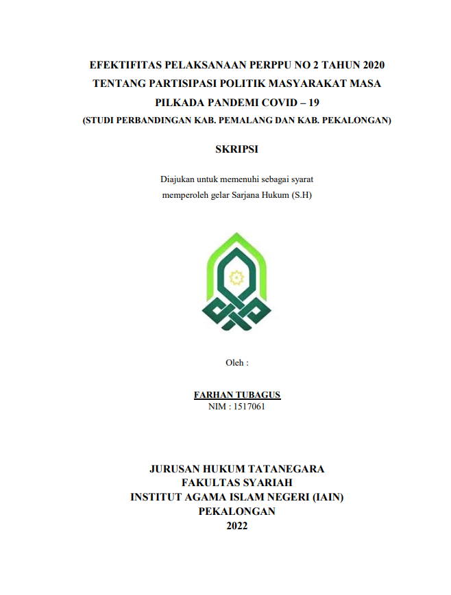 Efektivitas Pelaksanaan PERPPU No.2 Tahun 2020 tentang Partisipasi Politik Masyarakat Masa Pilkada Pandemi Covid-19 (Studi Perbandingan Kab. Pemalang  dan Kab. Pekalongan