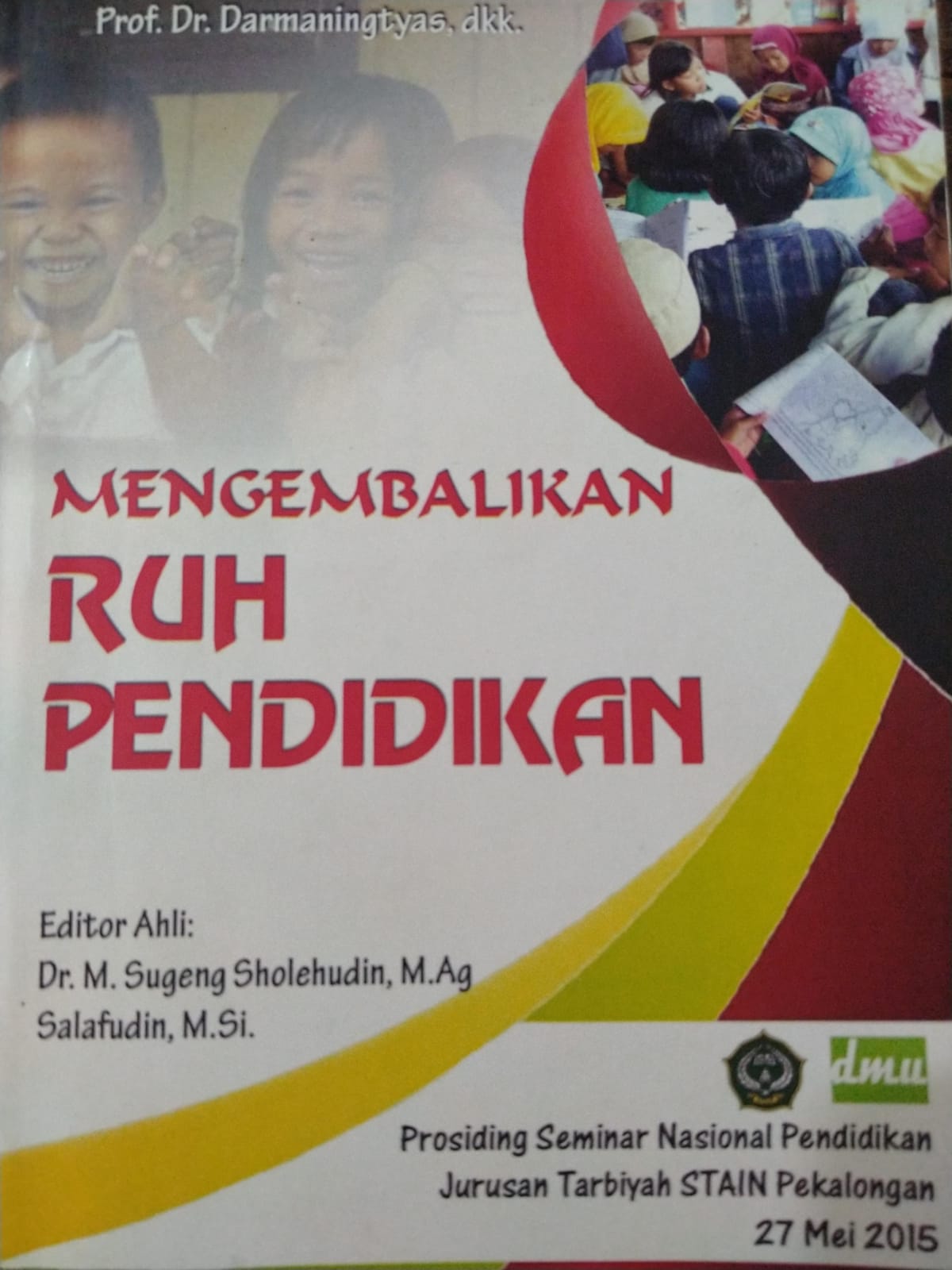 Mengembalikan Ruh Pendidikan