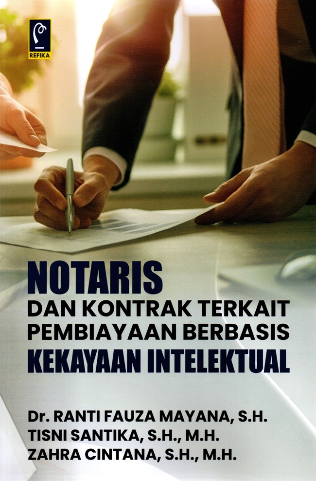 Notaris dan Kontrak Terkait Pembiayaan Berbasis Kekayaan Intelektual