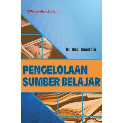 Pengelolaan Sumber Belajar