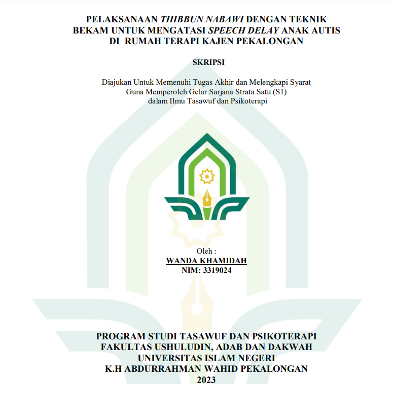 Pelaksanaan Thibbun Nabawi dengan Teknik Bekam untuk Mengatasi Speech Delay Anak Autis di Rumah Terapi Kajen Pekalongan