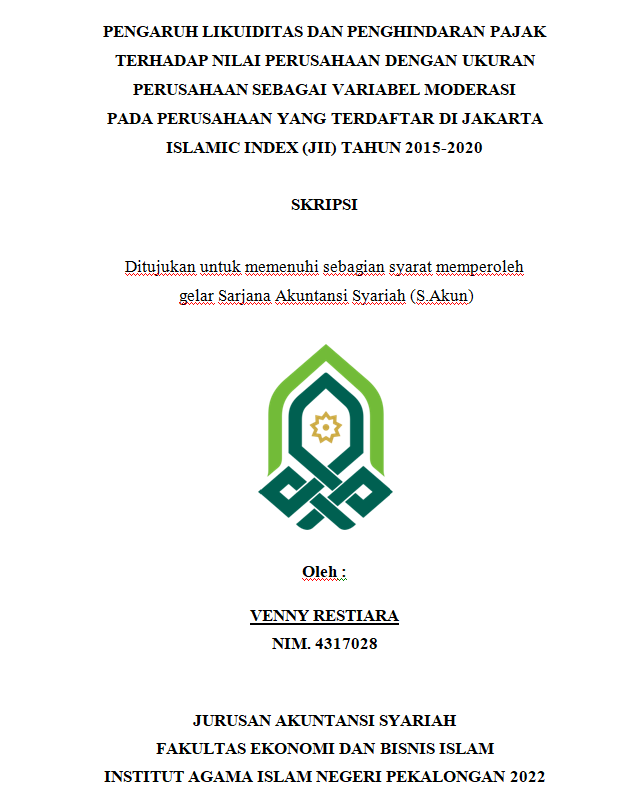 Pengaruh Likuiditas dan Penghindaran Pajak Terhadap Nilai Perusahaan dengan Ukuran Perusahaan Sebagai Variabel Moderasi pada Perusahaan yang  Terdaftar di Jakarta Islamic Index (JII) Tahun 2015-2020