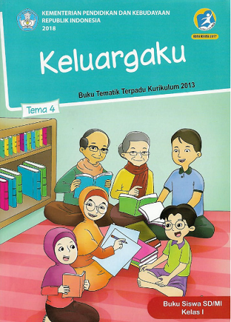 Keluargaku - Buku Tematik Terpadu Kurikulum 2013 Tema 4: Buku Siswa SD/MI Kelas I