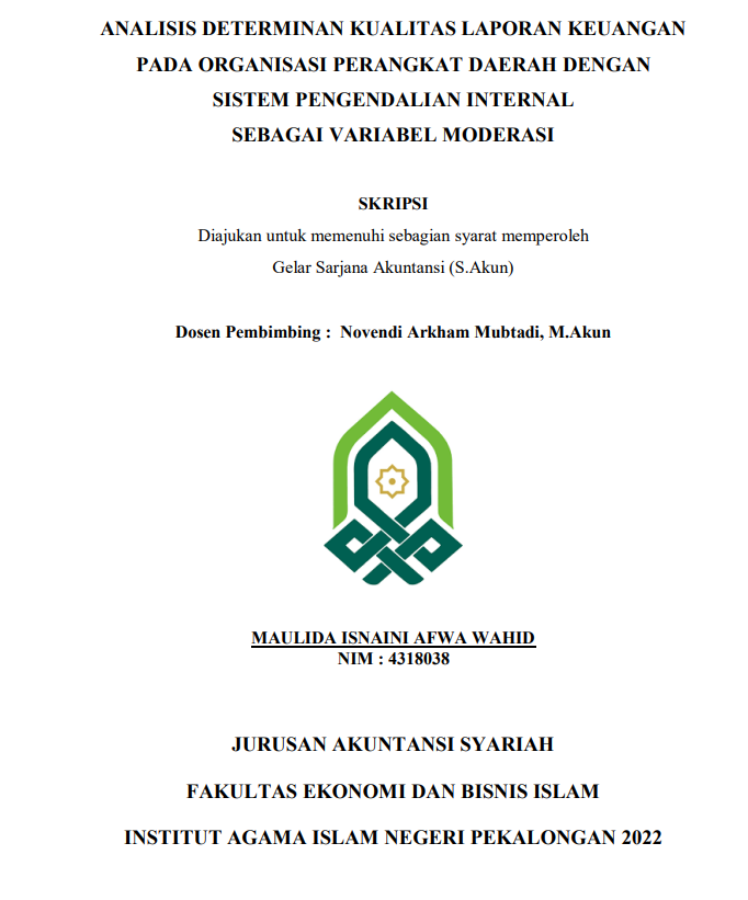 Analisis Determinan Kualitas Laporan Keuangan pada Orgamisasi Perangkat Daerah dengan Sistem Pengendalian Internal sebagai Variabel Moderasi