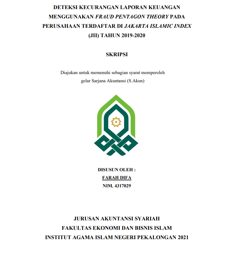 Deteksi Kecurangan Laporan Keuangan Menggunakan Fraud Pentagon Theory pada Perusahaan Terdaftar di Jakarta Islamic Index (JII) Tahun 2019-2020