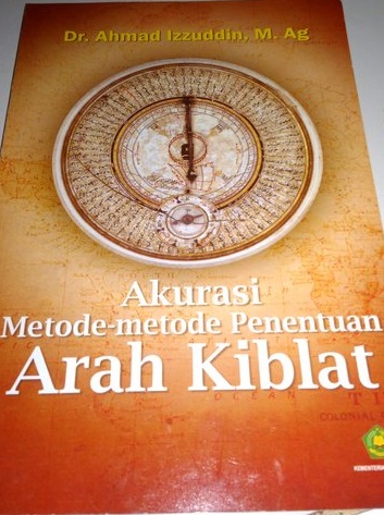 Akurasi Metode-Metode Penentuan Arah Kiblat