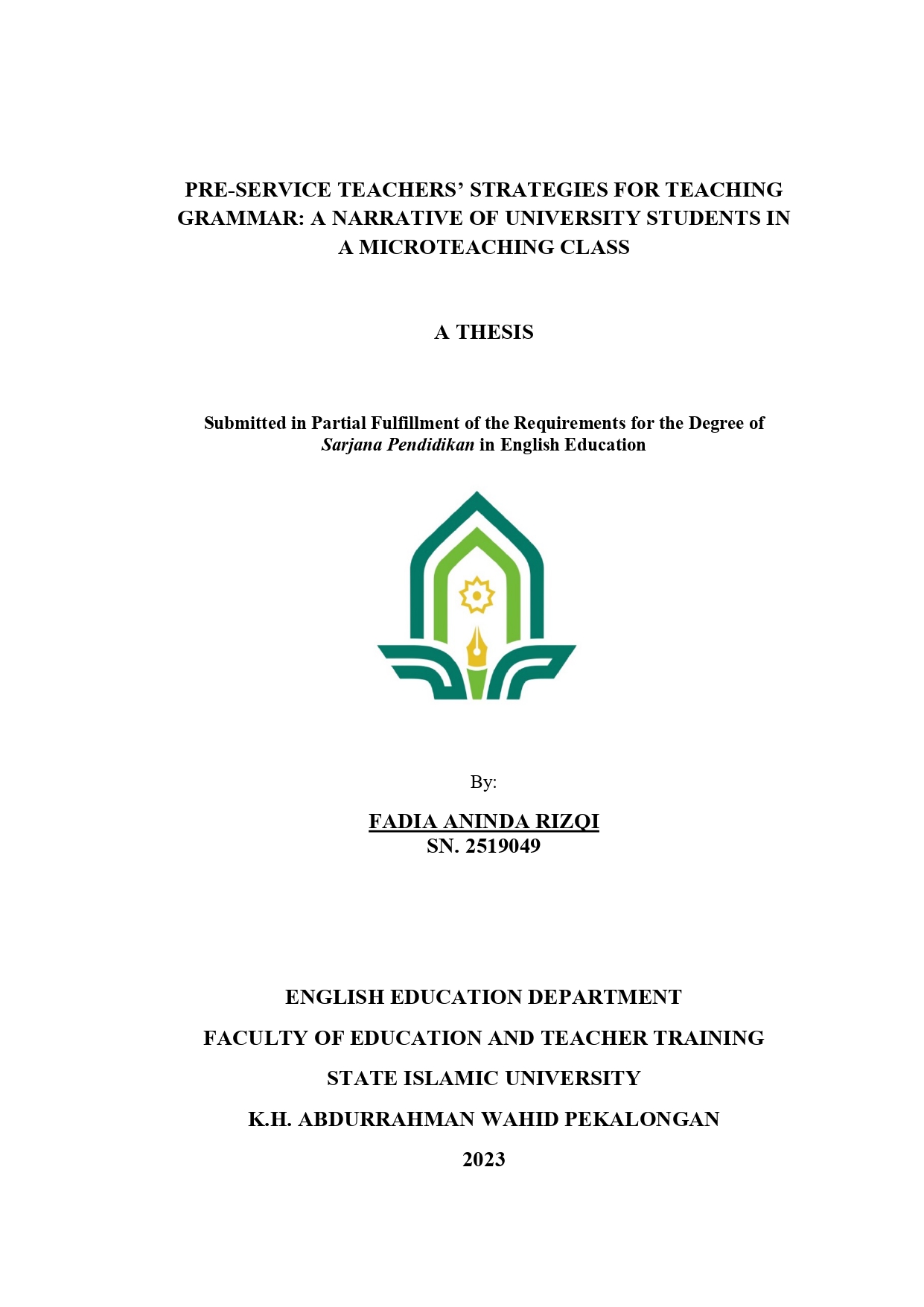 Pre-Service Teachers' Strategies For Teaching Grammar: A Narrative of University Students in a Microteaching Class