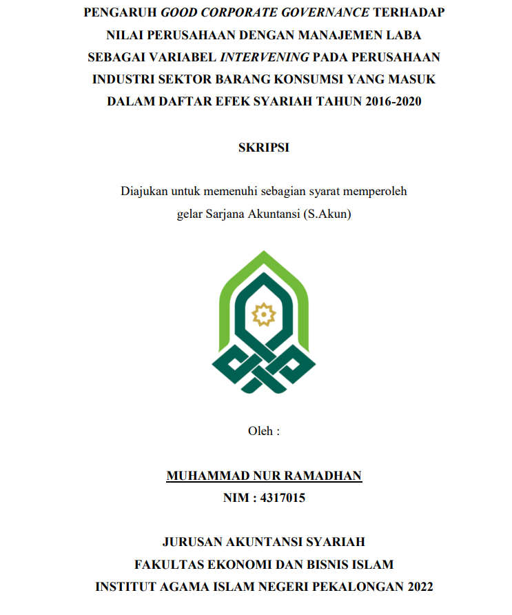 Pengaruh Good Corporate Governance terhadap Nilai Perusahaan dengan Manajemen Laba sebagai Variabel Intervening pada Perusahaan Industri Sektor Barang Konsumsi yang Masuk dalam Daftar Efek Syariah Tahun 2016-2020