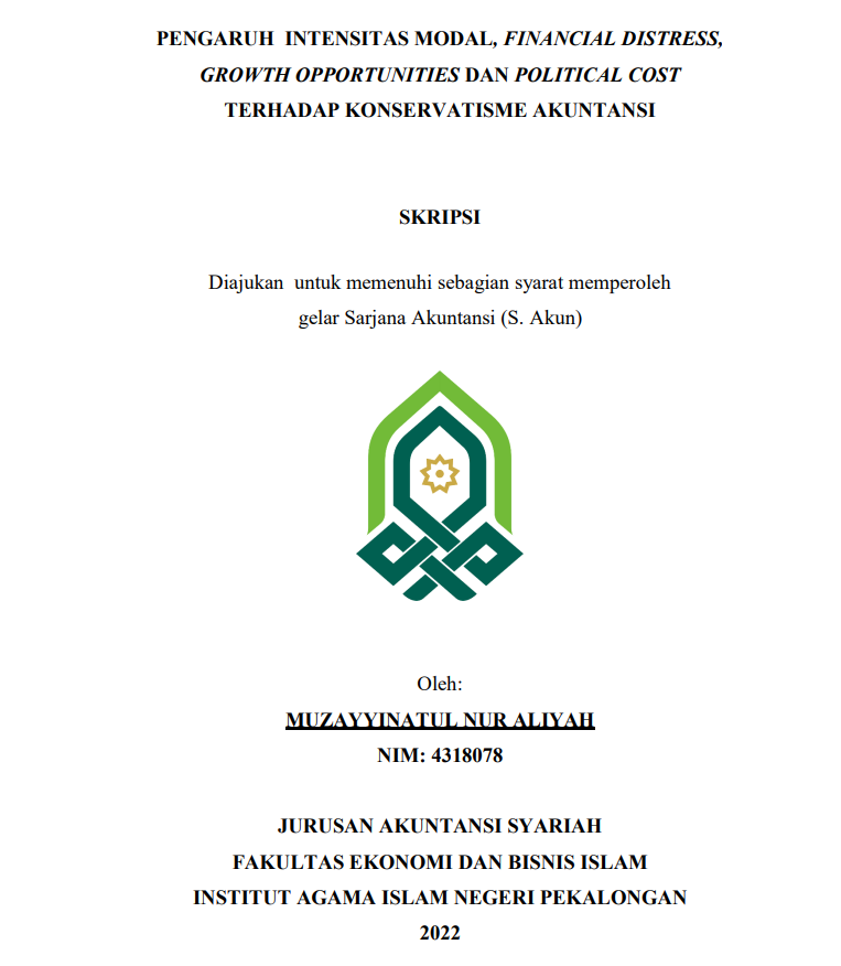 Pengaruh Intensitas Modal,Financial Distress ,Growth Opportunities  dan Political Cost Terhadap Konservatisme Akuntansi