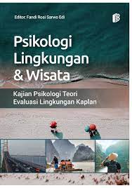 Psikologi Lingkungan dan Wisata