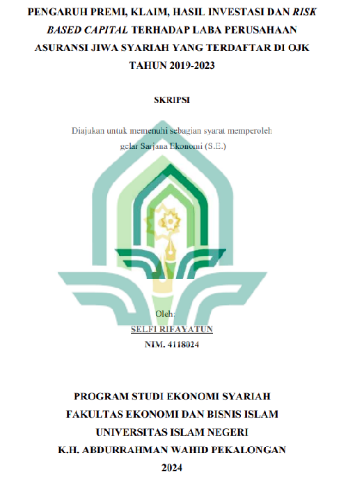 Pengaruh Premi, Klaim, Hasil Investasi Dan Risk Based Capital Terhadap Laba Perusahaan Asuransi Jiwa Syariah Yang Terdaftar di OJK Tahun 2019-2023