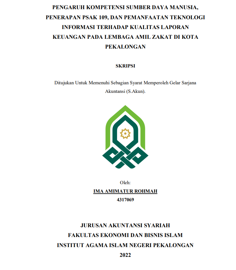 Pengaruh Kompetensi Sumber Daya Manusia,Penerapan PSAK 109, dan Pemanfaatan Teknologi Informasi terhadap Kualitas Laporan Keuangan pada Lembaga Amil Zakat di Kota Pekalongan