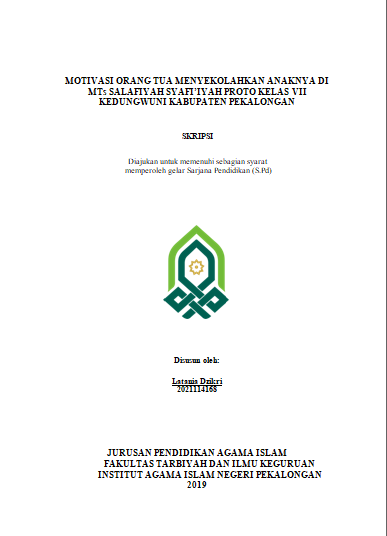 Motivasi Orang Tua Menyekolahkan Anaknya Di MTs Salafiyah Syafi'iyah Proto Kelas VII Kedungwuni Kabupaten Pekalongan