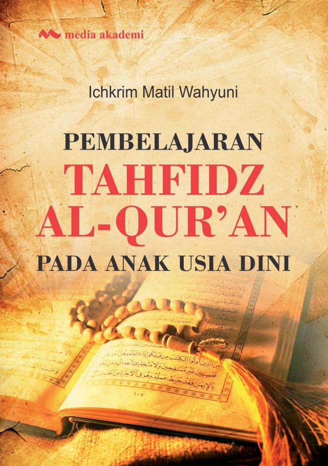 Pembelajaran Tahfidz Al-Qur'an pada Anak Usia Dini